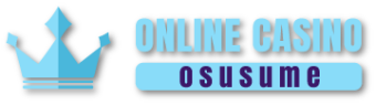 onlinecasinoosusume.jp